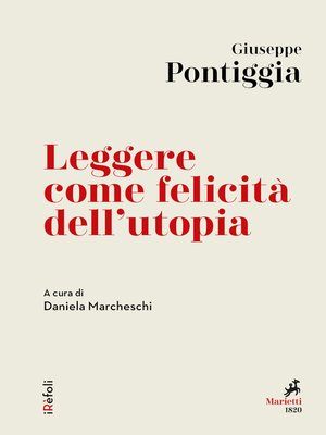 cover image of Leggere come felicità dell'utopia